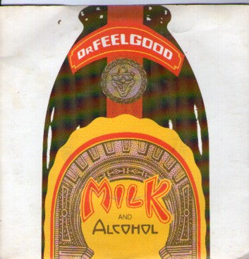 Dr. Feelgood - Milk And Alcohol (7", Single, Pus)