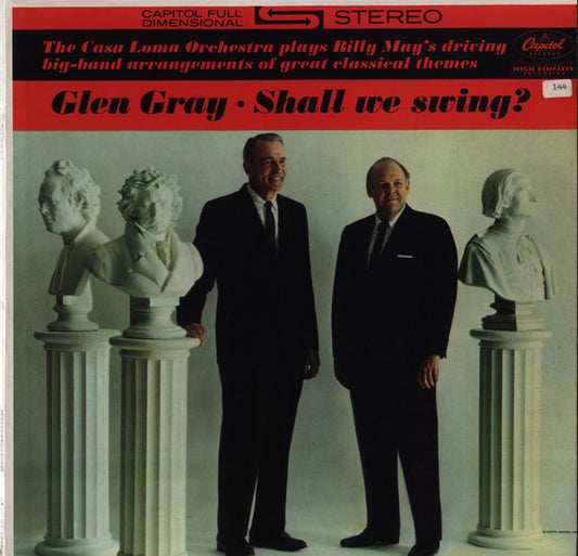 Glen Gray & The Casa Loma Orchestra - Shall We Swing? (LP, Album)