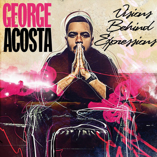 George Acosta - Visions Behind Expressions (CD, Album)