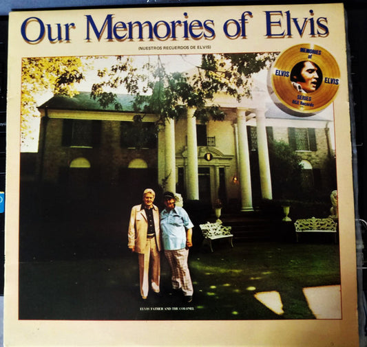 Elvis Presley - Our Memories Of Elvis = Nuestros Recuerdos De Elvis (LP, Comp)