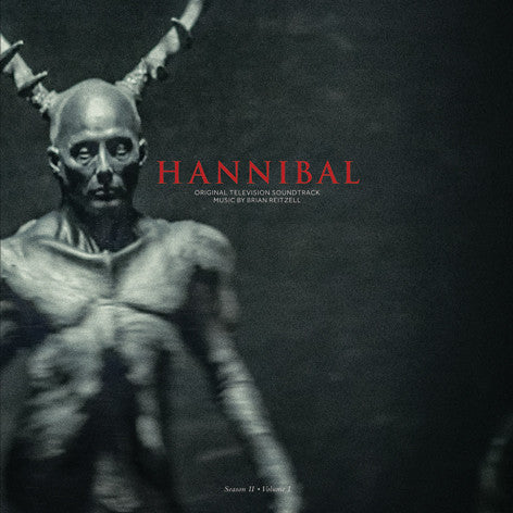 Brian Reitzell - Hannibal: Season 2 - Volume 1 (Original Television Soundtrack) (2xLP, Ltd, 140)