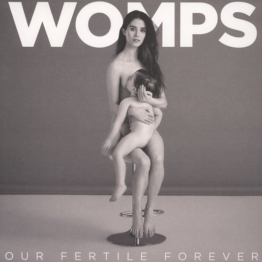 WOMPS - Our Fertile Forever (LP, Album, 150)