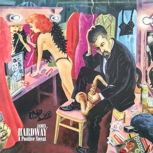 James Hardway - A Positive Sweat (2xLP)