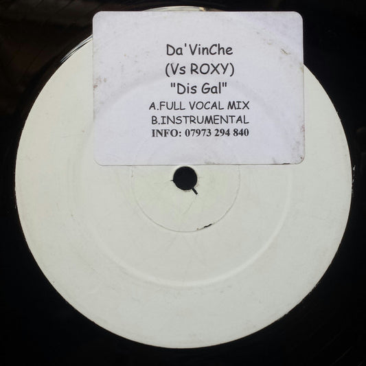 Da'VinChe* Vs Roxy (23) - Dis Gal (12", W/Lbl, Sti)