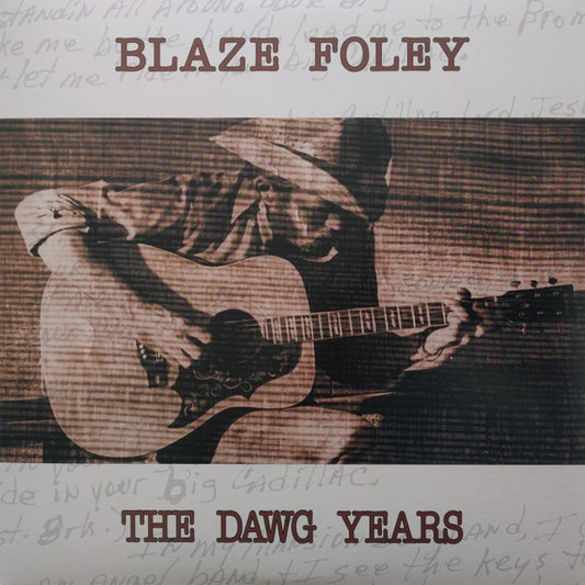 Blaze Foley - The Dawg Years (LP, Album, RE)