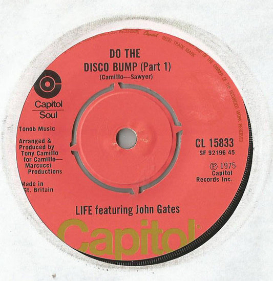 Life (8) Featuring John Gates - Do The Disco Bump (7")