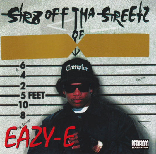 Eazy-E - Str8 Off Tha Streetz Of Muthaphukkin Compton (CD, Album, RP)