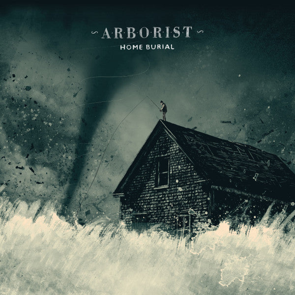 Arborist - Home Burial (CD, Album)