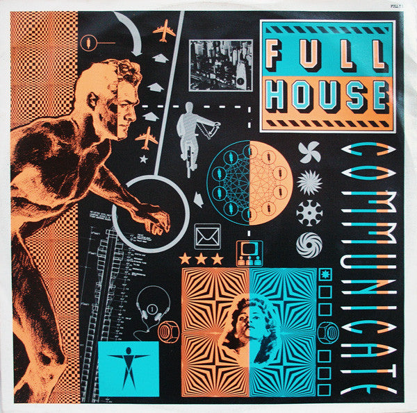 Full House - Communicate (12")