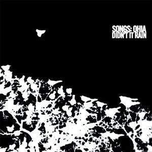 Songs: Ohia - Didn't It Rain (CD, Album, RE + CD, Album)