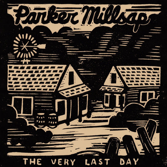 Parker Millsap - The Very Last Day (CD, Album)