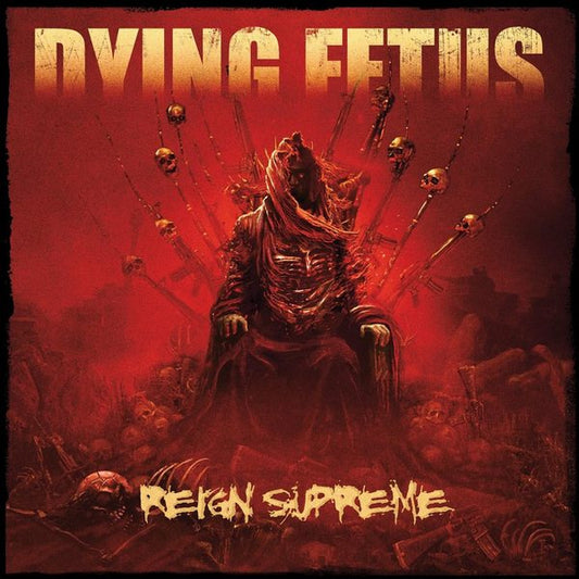 Dying Fetus - Reign Supreme (CD, Album)