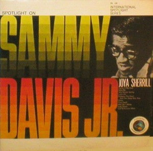 Sammy Davis Jr., Joya Sherrill - Spotlight On Sammy Davis Jr. And Joya Sherrill (LP, Album)