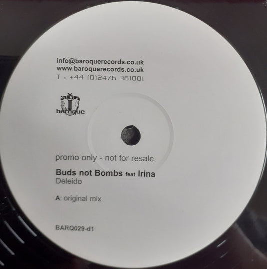 Buds Not Bombs Feat Irina* - Deleido (Disc One) (12", Promo)