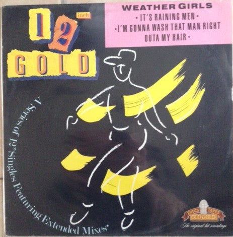 The Weather Girls - It's Raining Men (12")