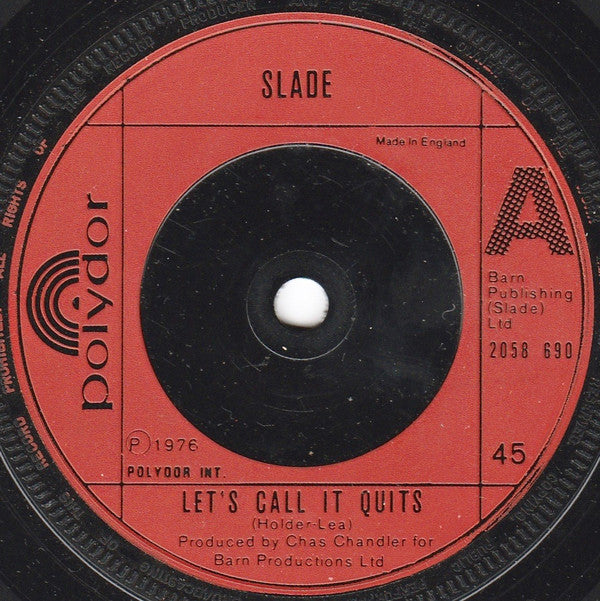 Slade - Let's Call It Quits (7", Single)
