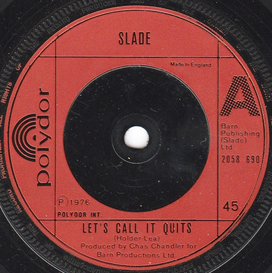 Slade - Let's Call It Quits (7", Single)