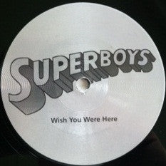 Superboys - Wish You Were Here (12", Promo)