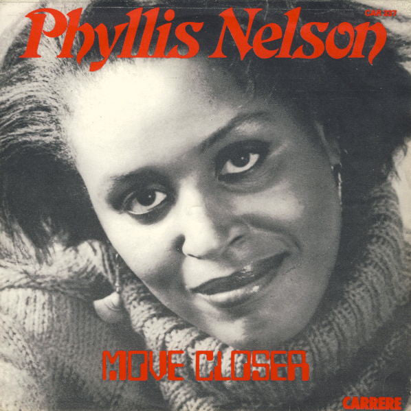 Phyllis Nelson - Move Closer (7", Single)