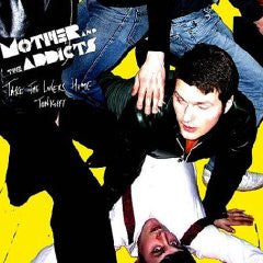 Mother And The Addicts - Take The Lovers Home Tonight (CD, Album)