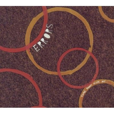Errors - Come Down With Me (CD, Album)
