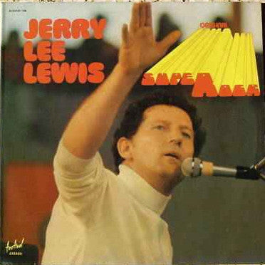 Jerry Lee Lewis - Original Super Rock (2xLP, Comp)