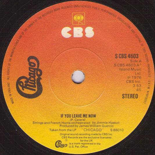Chicago (2) - If You Leave Me Now (7", Single, Sol)