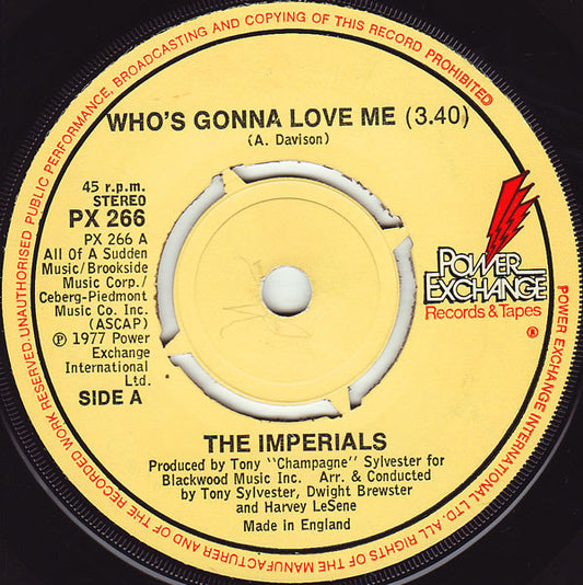 The Imperials - Who's Gonna Love Me (7", Single, Pus)