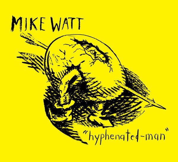 Mike Watt - Hyphenated-Man (CD, Album)