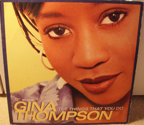 Gina Thompson - The Things That You Do (12")