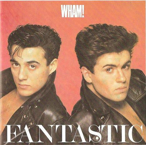 Wham! - Fantastic (CD, Album, RE)