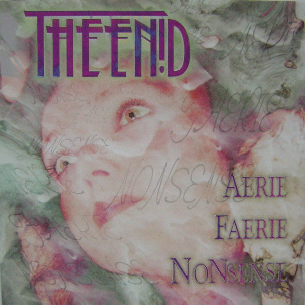 The Enid - Aerie Faerie Nonsense (CD, Album, RE)