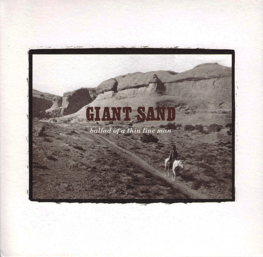Giant Sand - Ballad Of A Thin Line Man (CD, Album, RE, RM)