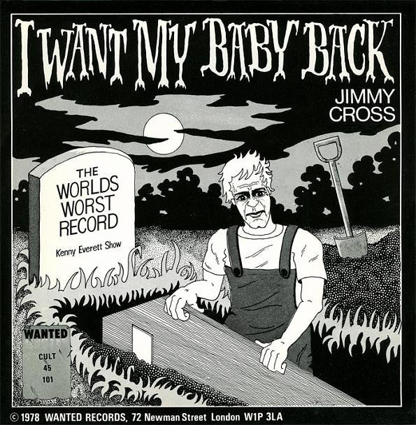Jimmy Cross - I Want My Baby Back (7", Single, Mono, RE)