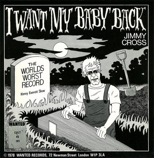 Jimmy Cross - I Want My Baby Back (7", Single, Mono, RE)