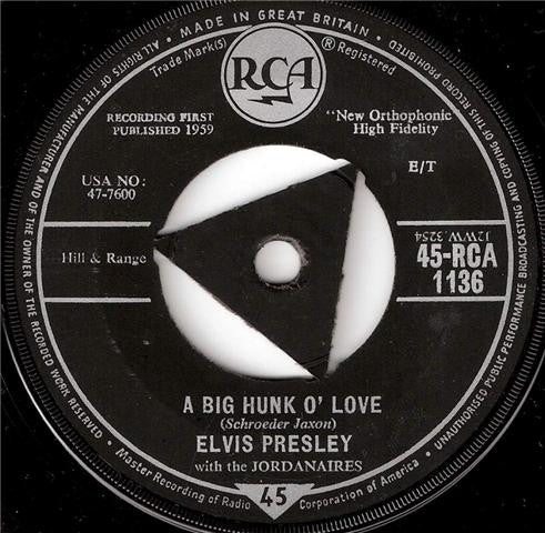 Elvis Presley With The Jordanaires - A Big Hunk O' Love (7", Single, Tri)