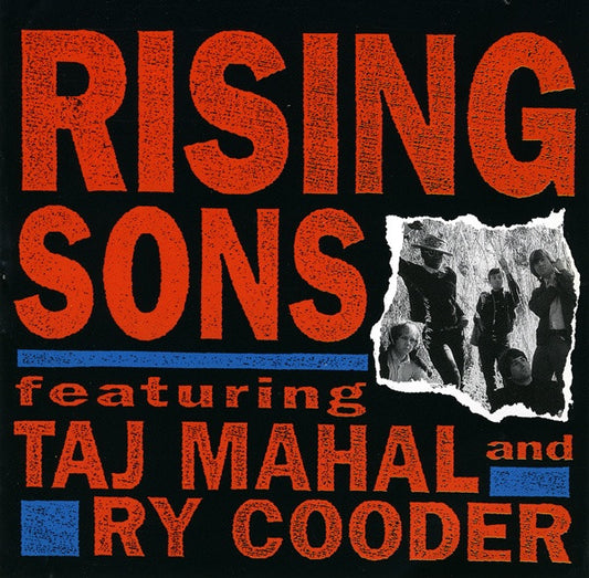 Rising Sons (2) Featuring Taj Mahal And Ry Cooder - Rising Sons Featuring Taj Mahal And Ry Cooder (CD, Album, Mono, RM)