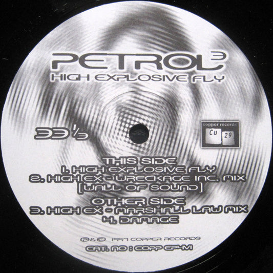 Petrol³ - High Explosive Fly EP (12", EP)