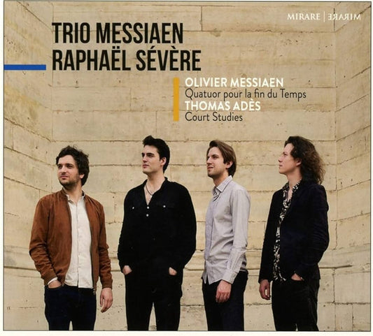 Olivier Messiaen, Thomas Adès, Trio Messiaen, Raphaël Sévère - Quatuor Pour La Fin Du Temps / Court Studies (CD)