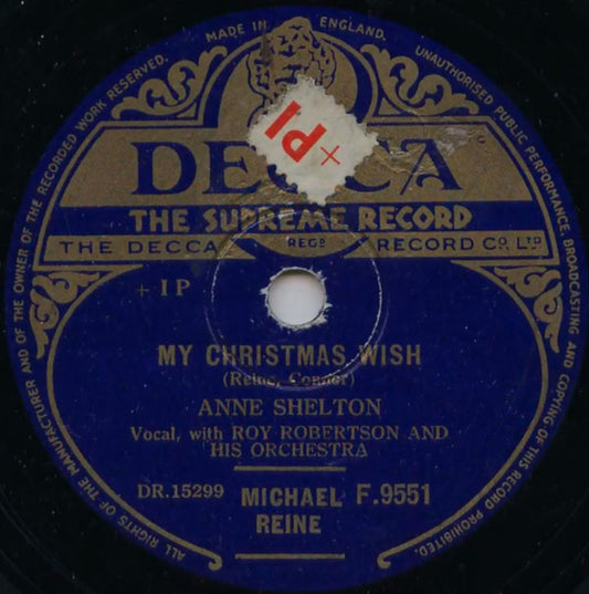 Anne Shelton With Roy Robertson and His Orchestra - My Christmas Wish / Merry Christmas (Shellac, 10")