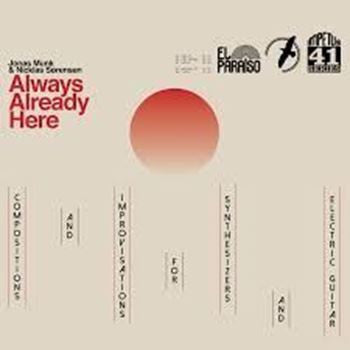 Jonas Munk & Nicklas Sørensen - Always Already Here (CD, Album)
