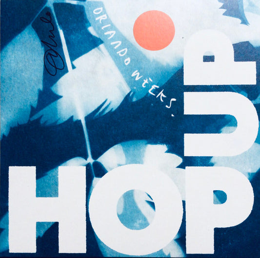 Orlando Weeks - Hop Up (LP, Album, Ltd, Blu)