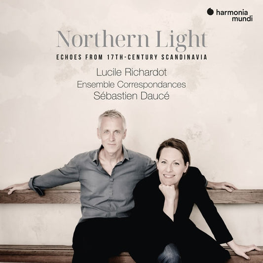 Lucile Richardot, Ensemble Correspondances, Sébastien Daucé - Northern Light - Echoes From 17th - Century Scandinavia (CD)
