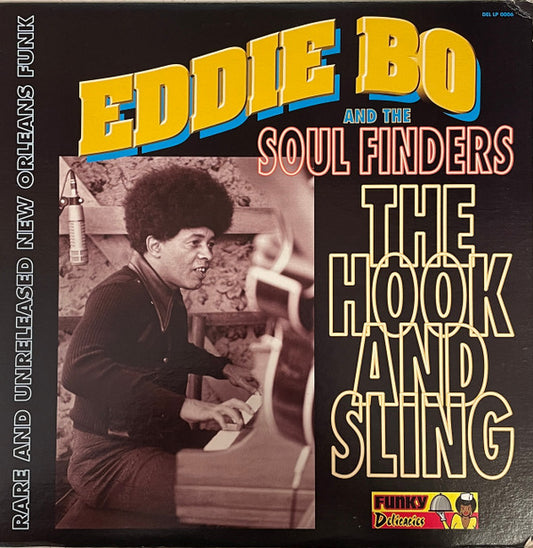 Eddie Bo And The Soul Finders (2) - The Hook And Sling (LP, Comp, RE)