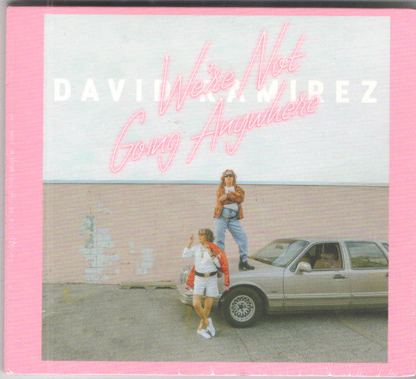 David Ramirez (2) - We're Not Going Anywhere (CD, Album)