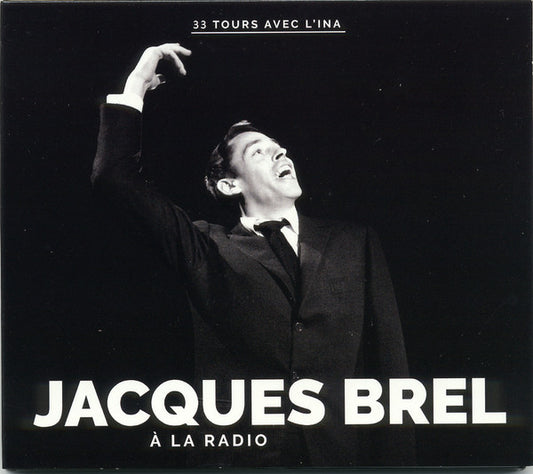 Jacques Brel - Jacques Brel À La Radio (CD, Comp)