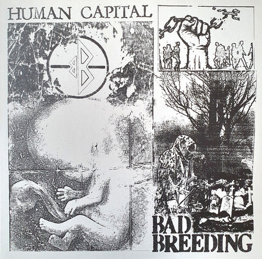 Bad Breeding - Human Capital (LP, Album)