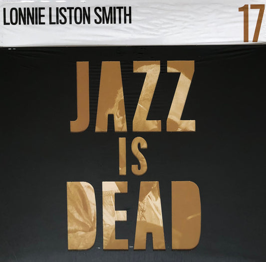 Lonnie Liston Smith / Ali Shaheed Muhammad & Adrian Younge - Jazz Is Dead 17 (LP)