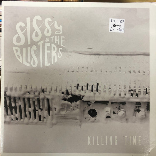 Sissy & The Blisters - Killing Time (7", Single)
