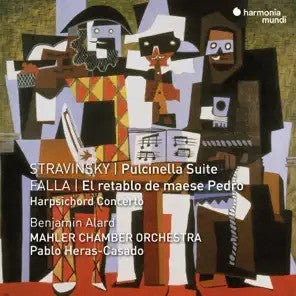 Stravinsky*, Falla*, Benjamin Alard, Mahler Chamber Orchestra, Pablo Heras-Casado - Pulcinella Suite / El Retablo De Maese Pedro / Harpsichord (CD, Album)
